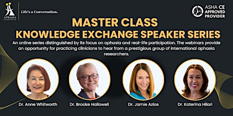 Aphasia Institute: 19th Master Class Knowledge Exchange Series primary image