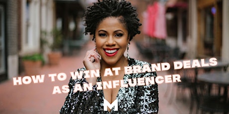 How to Win at brand deals as an influencer primary image