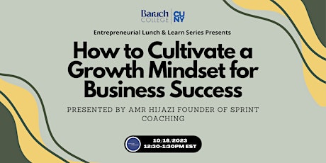 How to Cultivate a Growth Mindset for Business Success primary image