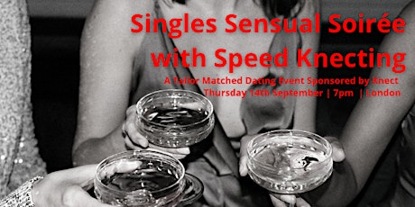 Singles Sensual Soirée with Speed Knecting primary image