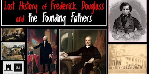 Imagen principal de Lost History of Frederick Douglass and the Founding Fathers (virtual)