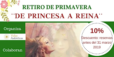 Imagen principal de Retiro de Primavera  ¨ de Princesa a Reina¨   2019