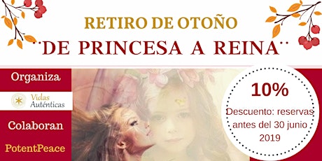 Imagen principal de Retiro de Otoño ¨ de Princesa a Reina¨   2019