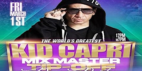 Kid Capri Mix Master Tip-Off Day Party primary image