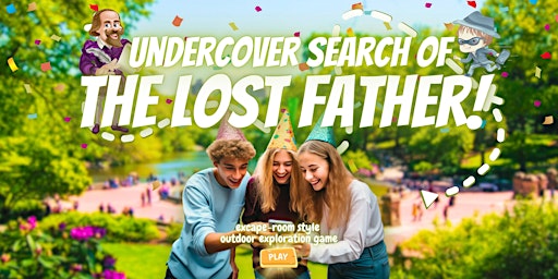 Primaire afbeelding van Birthday Game Idea in New York: Undercover search of the lost father!