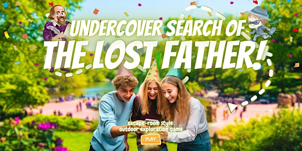 Birthday Game Idea in New York: Undercover search of the lost father!