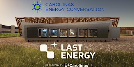 VIDEO REPLAY -  Carolinas Energy Conversation with Last Energy primary image