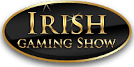 Irish Gaming Show 2019 - 40th Annual Event