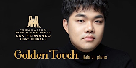 Image principale de Golden Touch | RHR Musical Evenings at San Fernando Cathedral