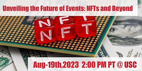 Primaire afbeelding van Unveiling the Future of Events: NFTs and Beyond-Meetup @ USC
