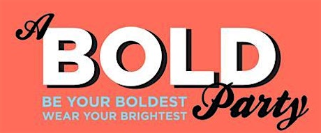 4th Annual BOLD Party Benefiting the Washington School for Girls primary image