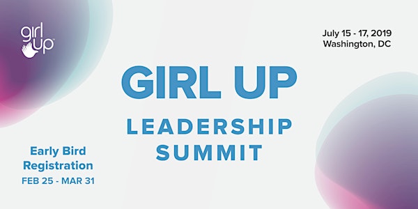2019 Girl Up Leadership Summit