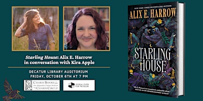 Starling House: Alix E. Harrow in conversation with Kira Apple