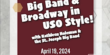 Big Band & Broadway with the St. Joe Big Band