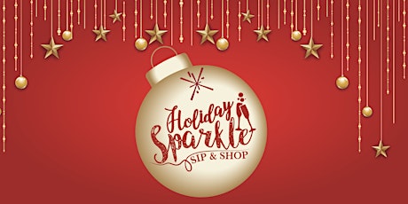 Imagen principal de Holiday Sparkle Sip & Shop 2023