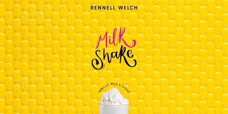 Imagen principal de Milkshake: Vanilla, Milk & Sugar | Book Signing & LIVE Reading