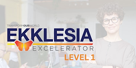 Canadian Ekklesia Excelerator ™ Level 1 Jan 2024 primary image