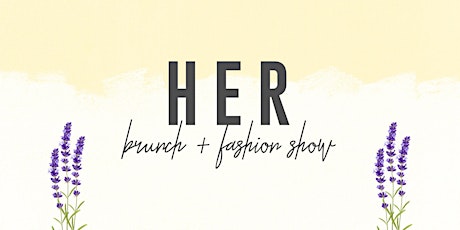 HER Brunch + Fashion Show primary image