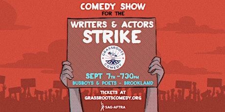 Comedy Show for the Actors and Writers Strike primary image
