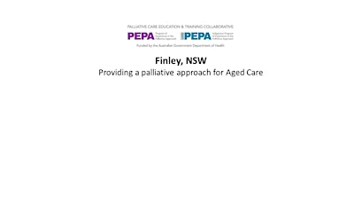 Finley - Providing a palliative approach in Aged Care for Care Worker primary image