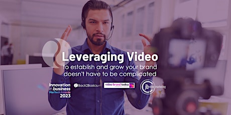 Leveraging Video to Build a Better Brand Shouldn't Have to be Complicated primary image