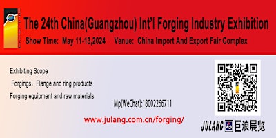 Immagine principale di The 24th China(Guangzhou) Int’l Forging Industry Exhibition 