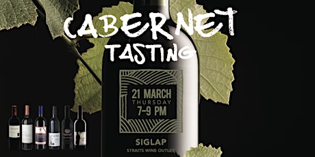 Cabernet Wine Tasting, 21st March, Siglap Wine shop primary image
