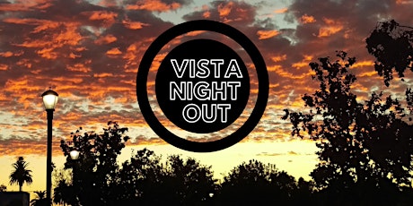 Vista Night Out - August 21, 2019