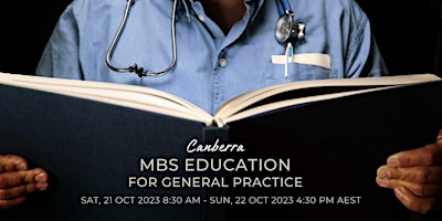 MBS Education for General Practice – Canberra – 2 day event – 2023