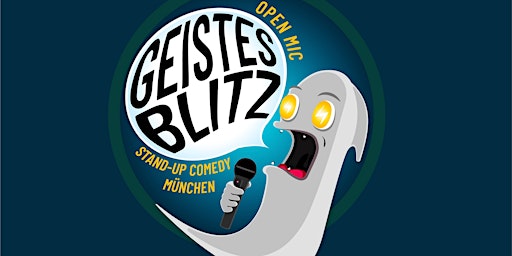 Imagem principal do evento Geistesblitz Comedy - Open Mic