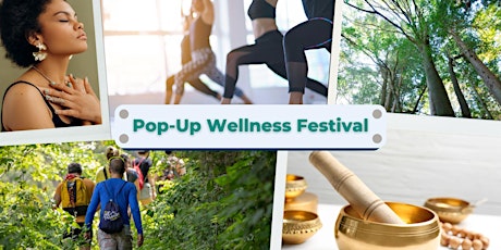 Pop-Up Wellness Festival primary image