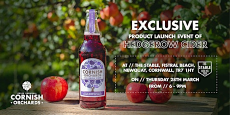 Cornish Orchards Hedgerow Cider Launch at The Stable primary image