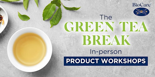 The Green Tea Break Product Workshop - Bury St Edmunds