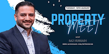 The Saj Hussain Property Meet - Networking  Event | Birmingham primary image