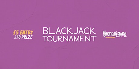 On Shenanigans Blackjack Tournament - Sunday 13th August primary image