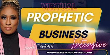 Imagen principal de 3-Day Virtual Prophetic Business Intensive (November)