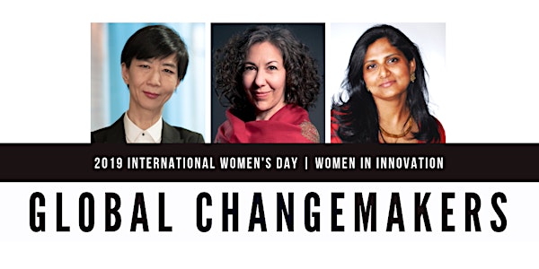 Global Changemakers: International Women's Day Celebration 2019