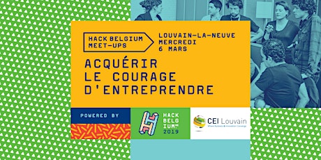 Acquérir le courage d'entreprendre • Powered By Hack Belgium primary image