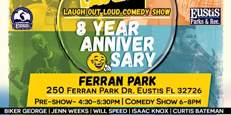 Laugh Out Loud 8 Year Anniversary Comedy Show primary image