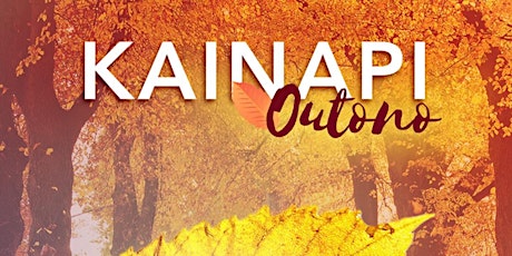 Imagem principal do evento Kainapi de Outono - Campo Grande MS