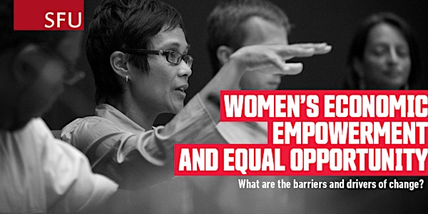 Women’s Economic Empowerment and Equal Opportunity: Barriers and Drivers
