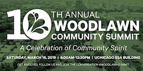 10th Annual Woodlawn Community Summit: A Celebration of Community Spirit primary image
