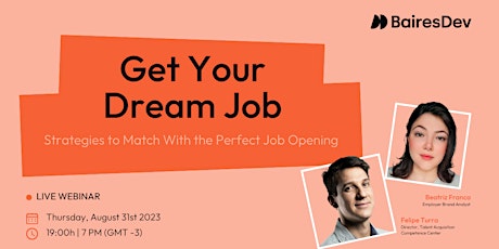 Imagen principal de Get Your Dream Job | BairesDev Webinar