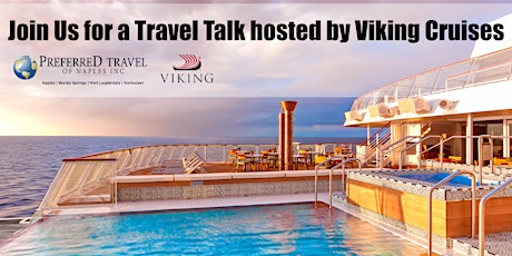 Preferred Travel of Naples Travel Talk with Viking River & Ocean Cruises primary image