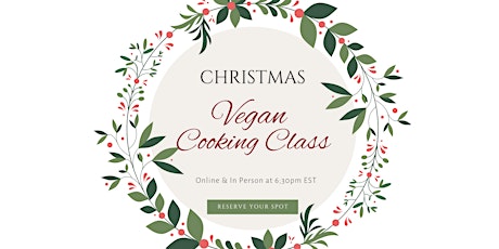 Christmas Dinner cooking class (Online Class)