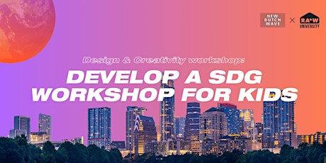 Primaire afbeelding van Design & Creativity Workshop: Develop a SDG Workshop for Kids