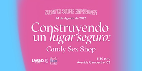 Imagem principal do evento Construyendo un lugar seguro: Candy Sex Shop