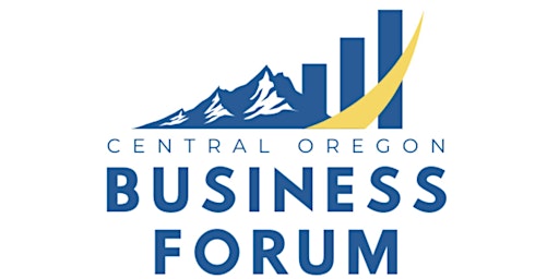Image principale de Excellerate Central Oregon Business Forum