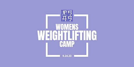 Primaire afbeelding van Women's Weightlifting Camp at MASS