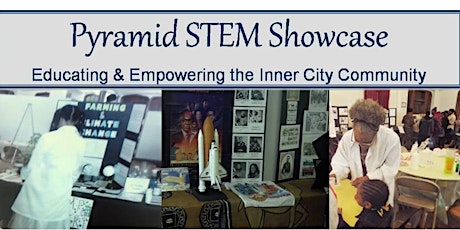 8th Annual Pyramid STEM Showcase primary image